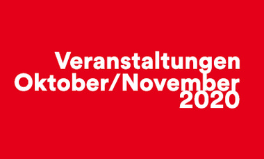 Veranstaltungen Oktober/November 2020