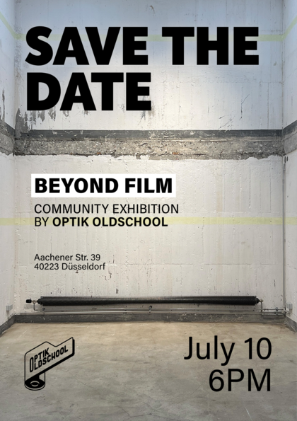 Plakat, OPEN CALL, Beyond Film – community exhibition by Optic Oldschool / Bilker Bunker