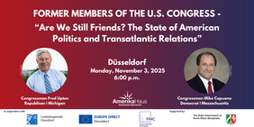 Zwei ehemalige US-Kongressabgeordnete diskutieren im Düsseldorfer Rathaus die Entwicklungen in der US-Innenpolitik und ihre Auswirkungen auf die transatlantischen Beziehungen ©Amerika Haus NRW e. V. 