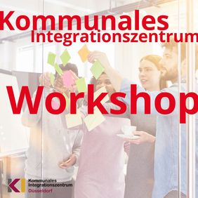 Workshop, Kommunales Integrationszentrum