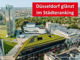 Düsseldorf glänzt im Städteranking. 