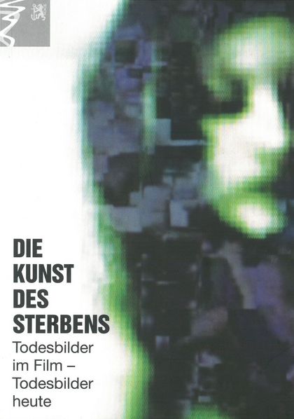 Die Kunst des Sterbens - Todesbilder im Film