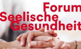Foto mit Händen, die einander halten und dem Text: Forum seelische Gesundheit